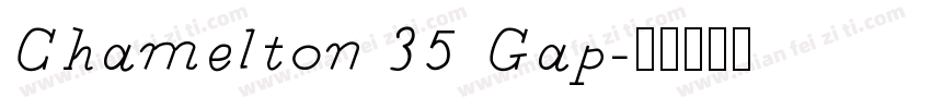Chamelton 35 Gap字体转换